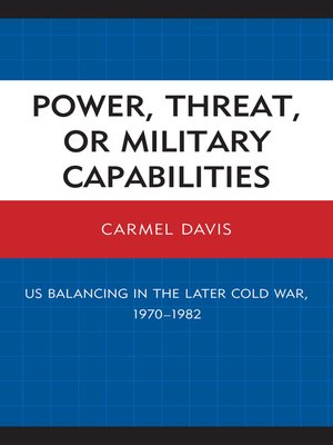 cover image of Power, Threat, or Military Capabilities